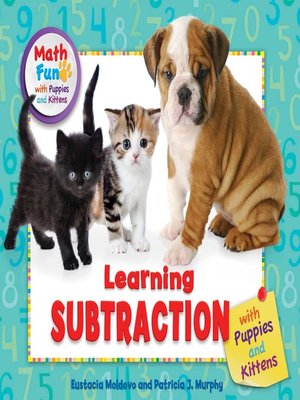 cover image of Learning Subtraction with Puppies and Kittens